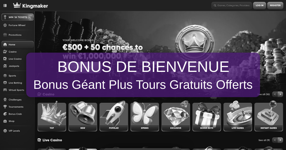 Kingmaker Casino - En ligne et sécurisé pour la France